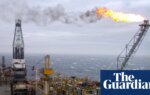 More North Sea drilling will put UK at mercy of fossil fuel markets, ministers say | Energy