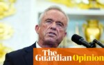 The Guardian view on peptides: Robert F Kennedy Jr would leave public health policy to the hucksters | Editorial