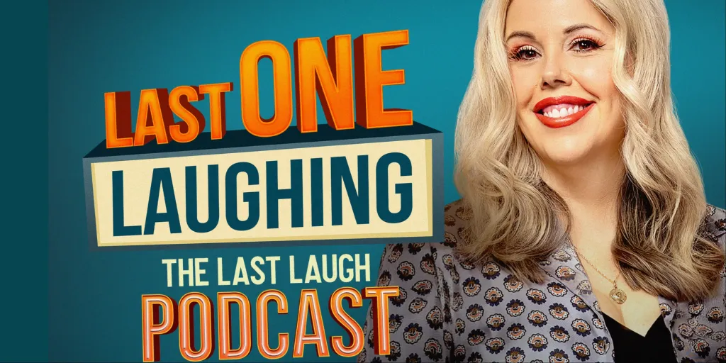 'Last One Laughing' Podcast To Accompany Prime Video UK Series