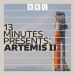 BBC Inside Science - Recommending: 13 Minutes Presents Artemis II