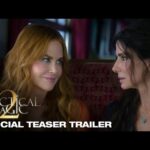'Practical Magic 2' trailer: Sandra Bullock and Nicole Kidman return