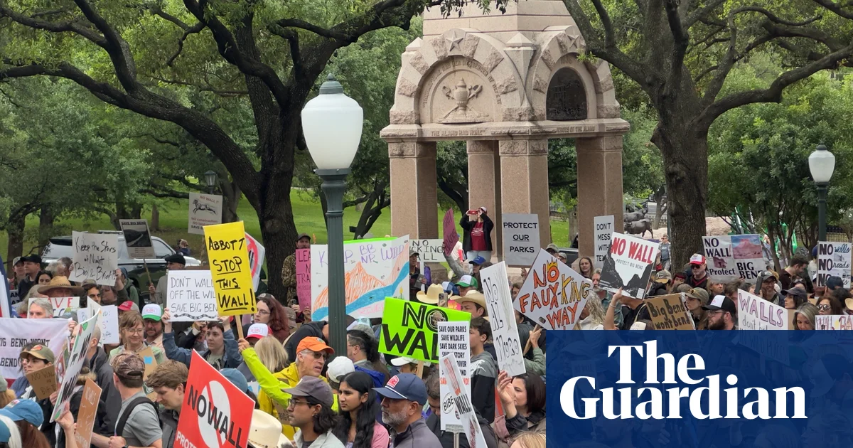Thousands in Texas protest against border wall through national park: ‘big love for Big Bend’ | Texas
