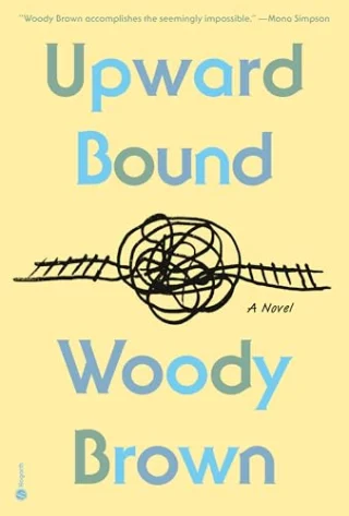 "Upward Bound" by Woody Brown