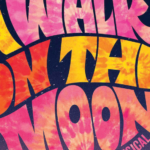 'A Walk on the Moon' Musical Sets New York Stage Debut