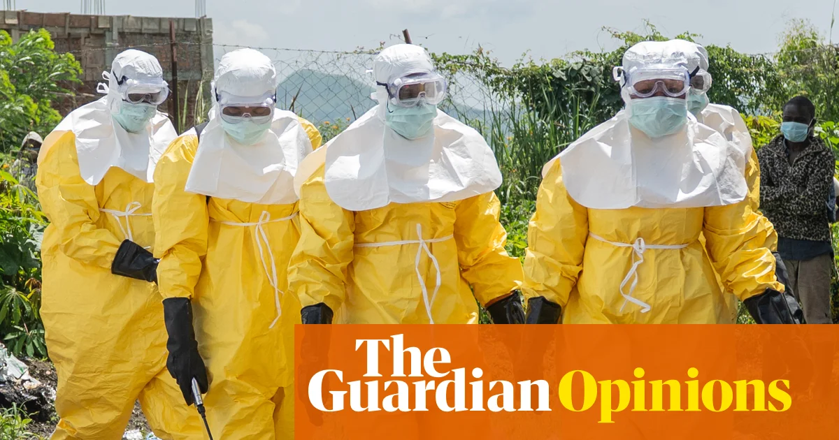 The Guardian view on tackling Ebola: pathogens aren’t the only things that kill | Editorial